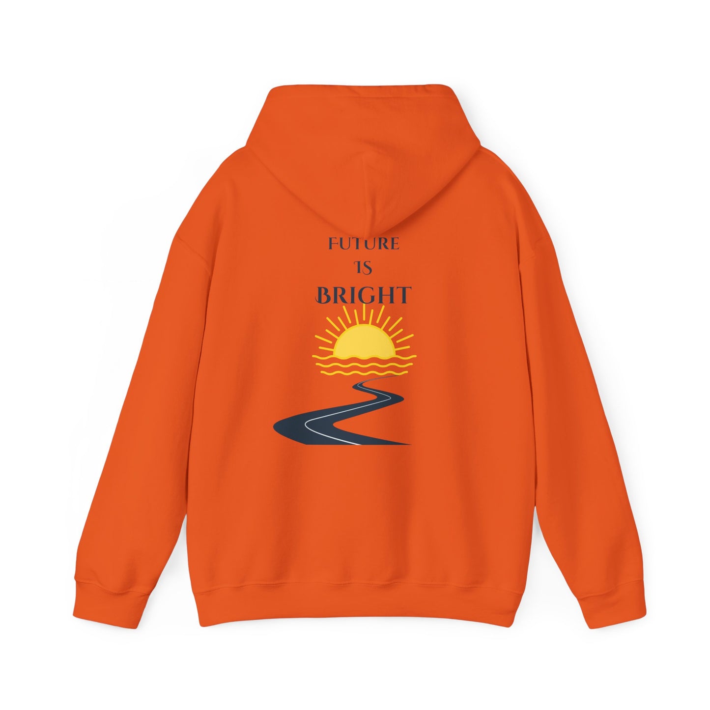 Sayings: Hooded Sweatshirt: Future Is Bright