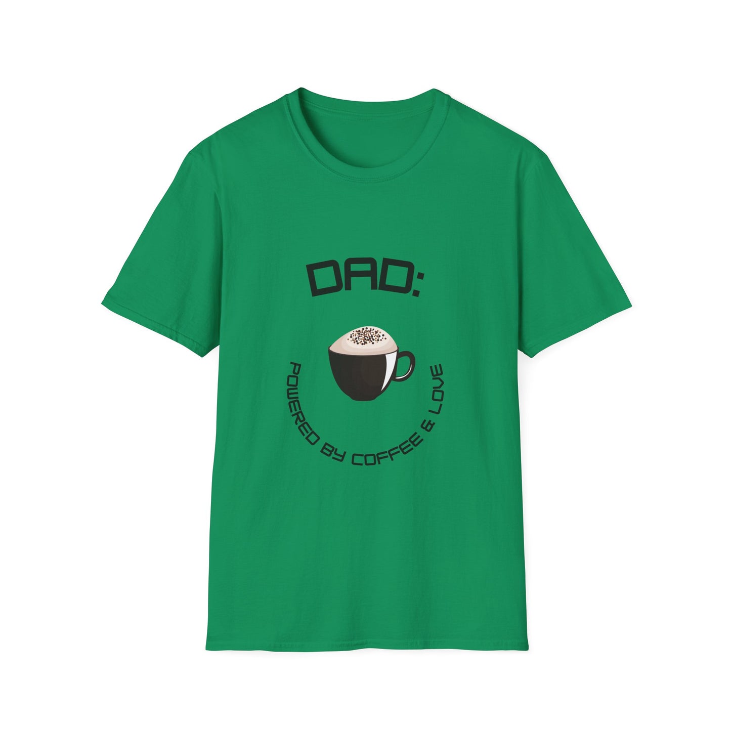 Father's Day T-Shirt: DAD: Powered by Coffee & Love