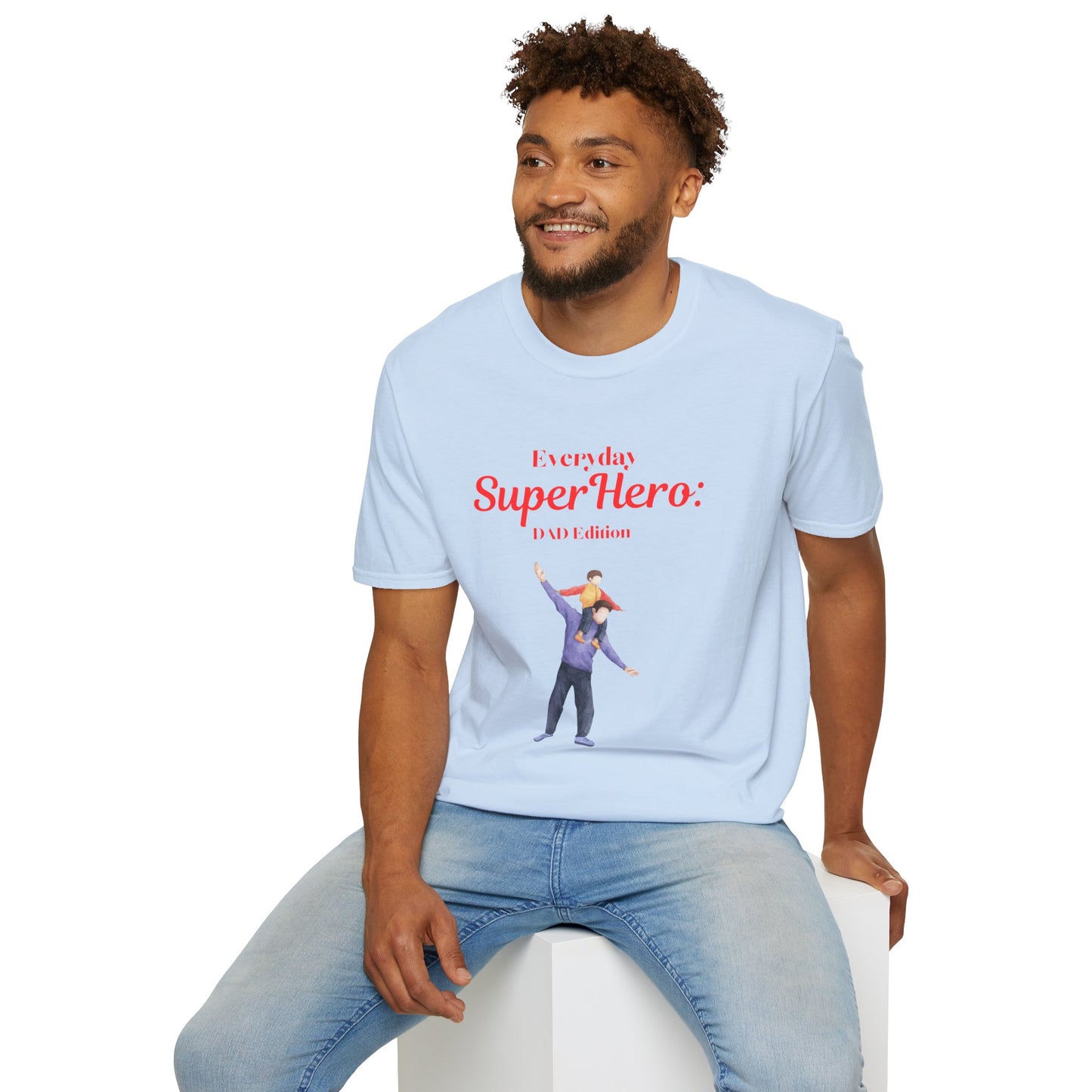 Father's Day T-Shirt: Everyday Superhero: Dad Edition