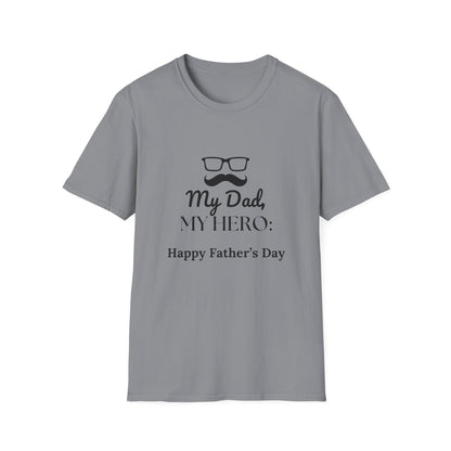 Father's Day T-Shirt: My Dad, My Hero: Happy Father's Day