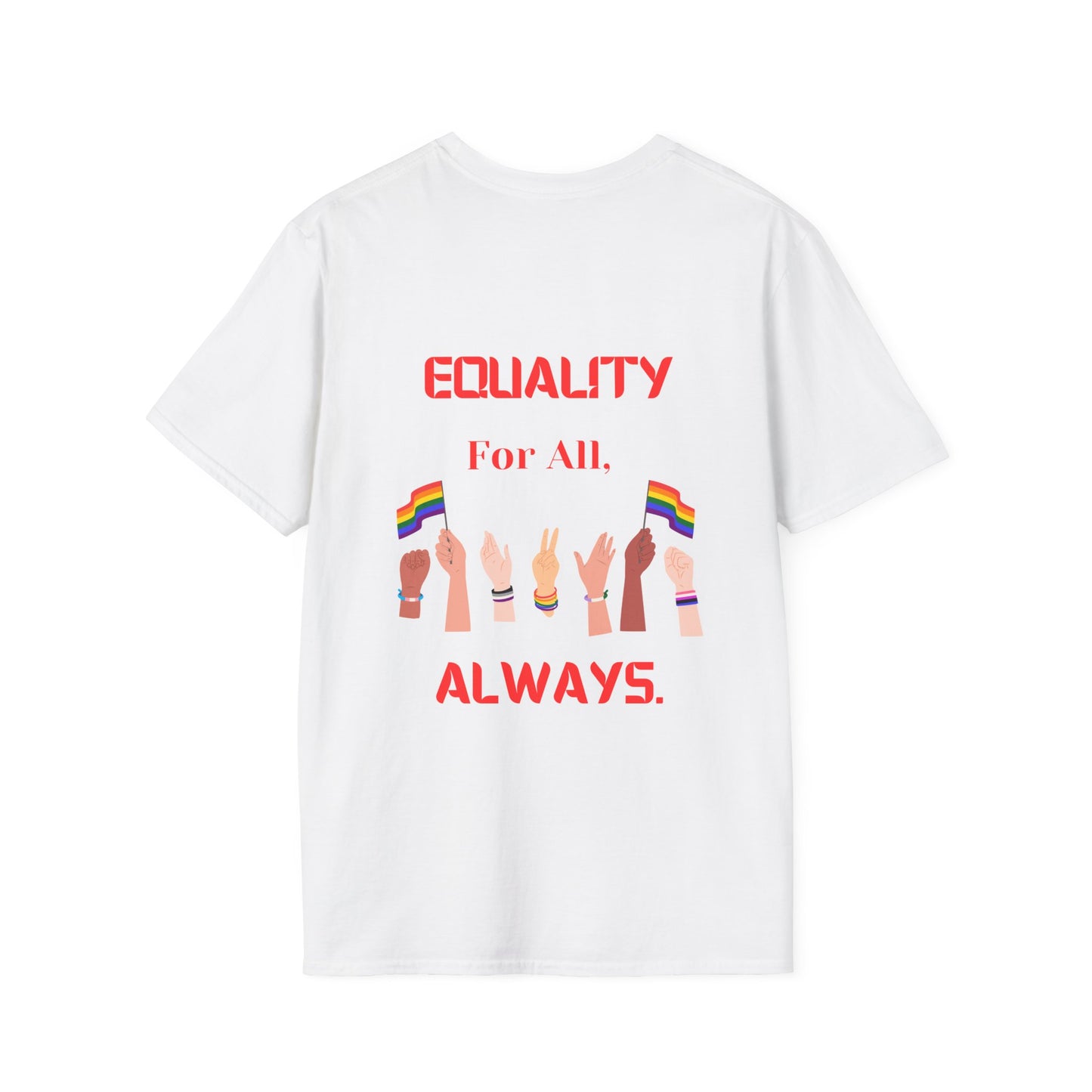 PRIDE Month T-Shirt: EQUALITY For All, Always.