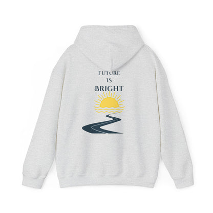 Sayings: Hooded Sweatshirt: Future Is Bright