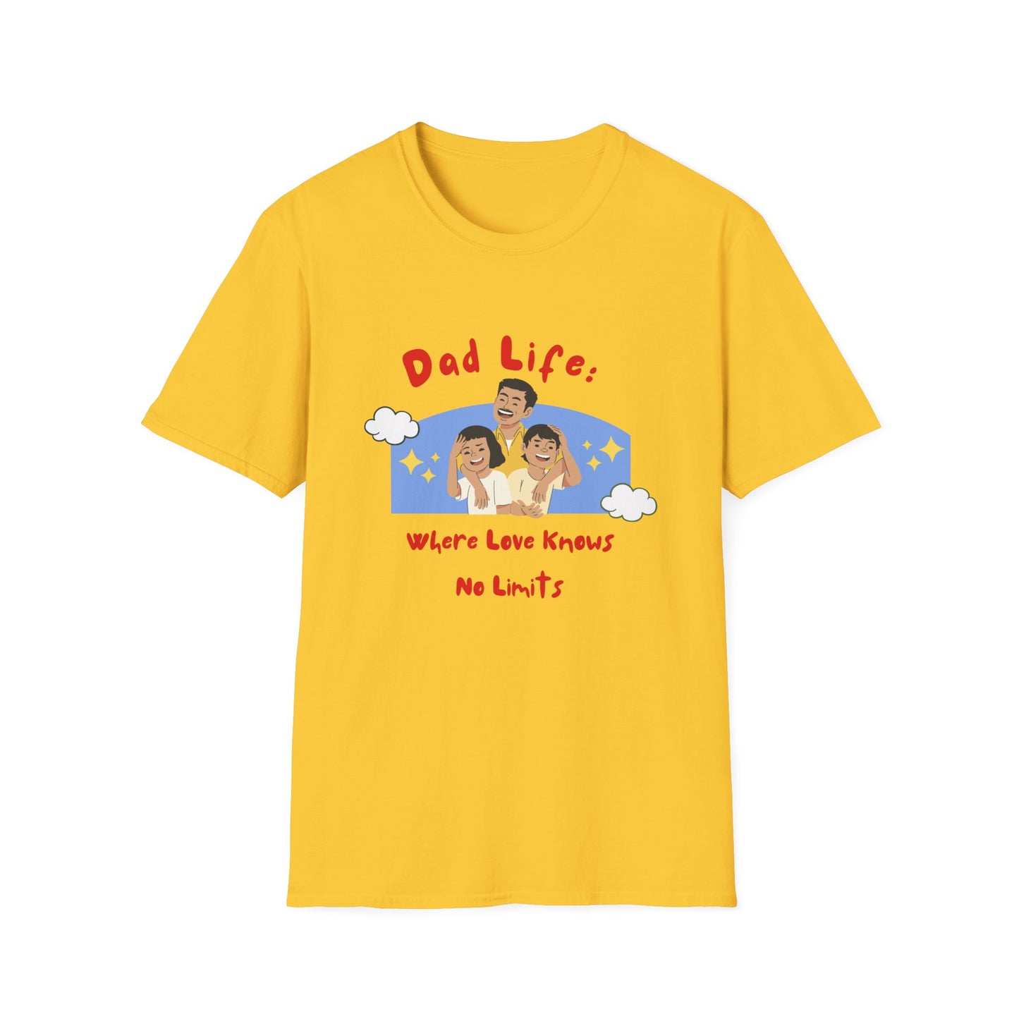 Father's Day T-Shirt: Dad Life: Where Love Knows No Limits