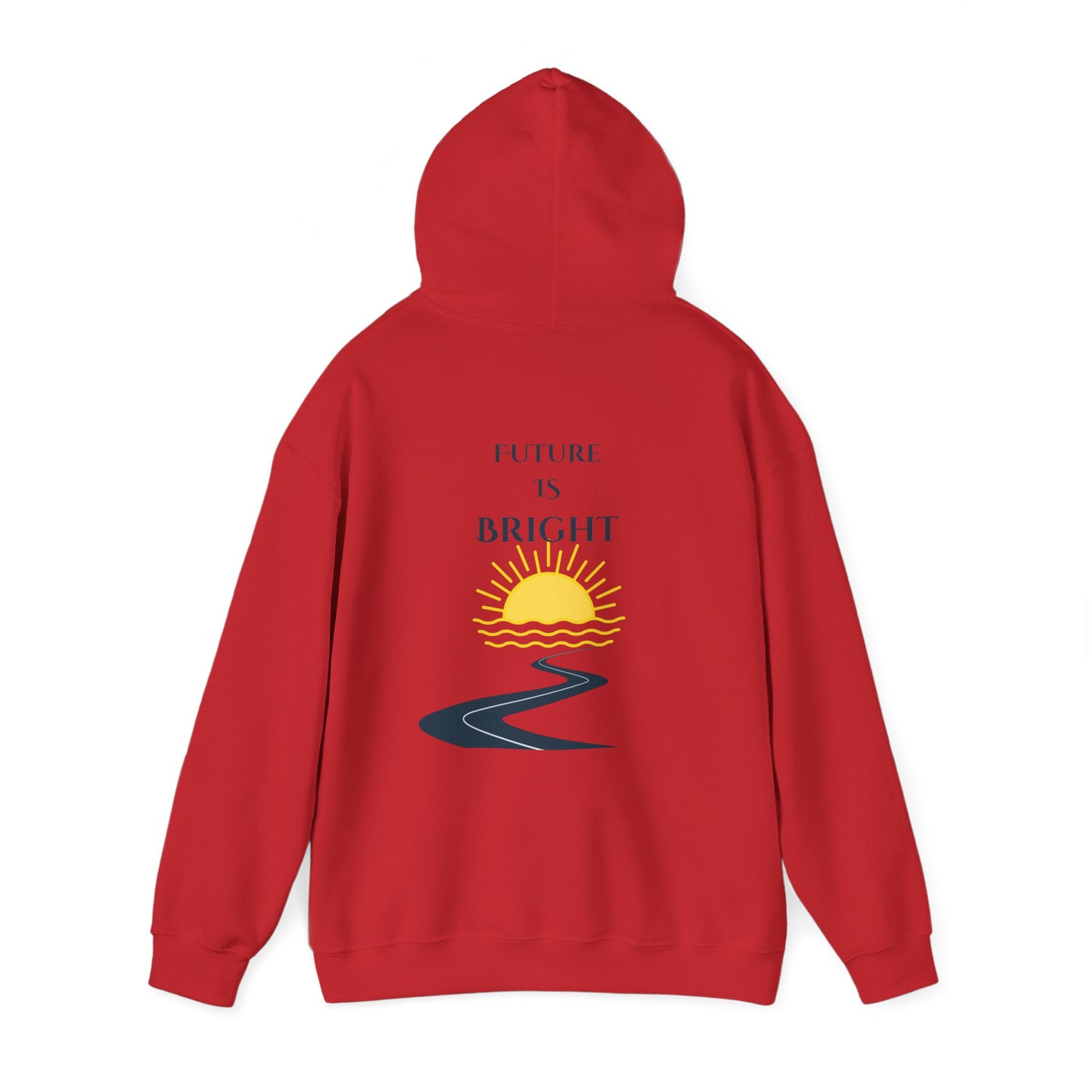 Sayings: Hooded Sweatshirt: Future Is Bright