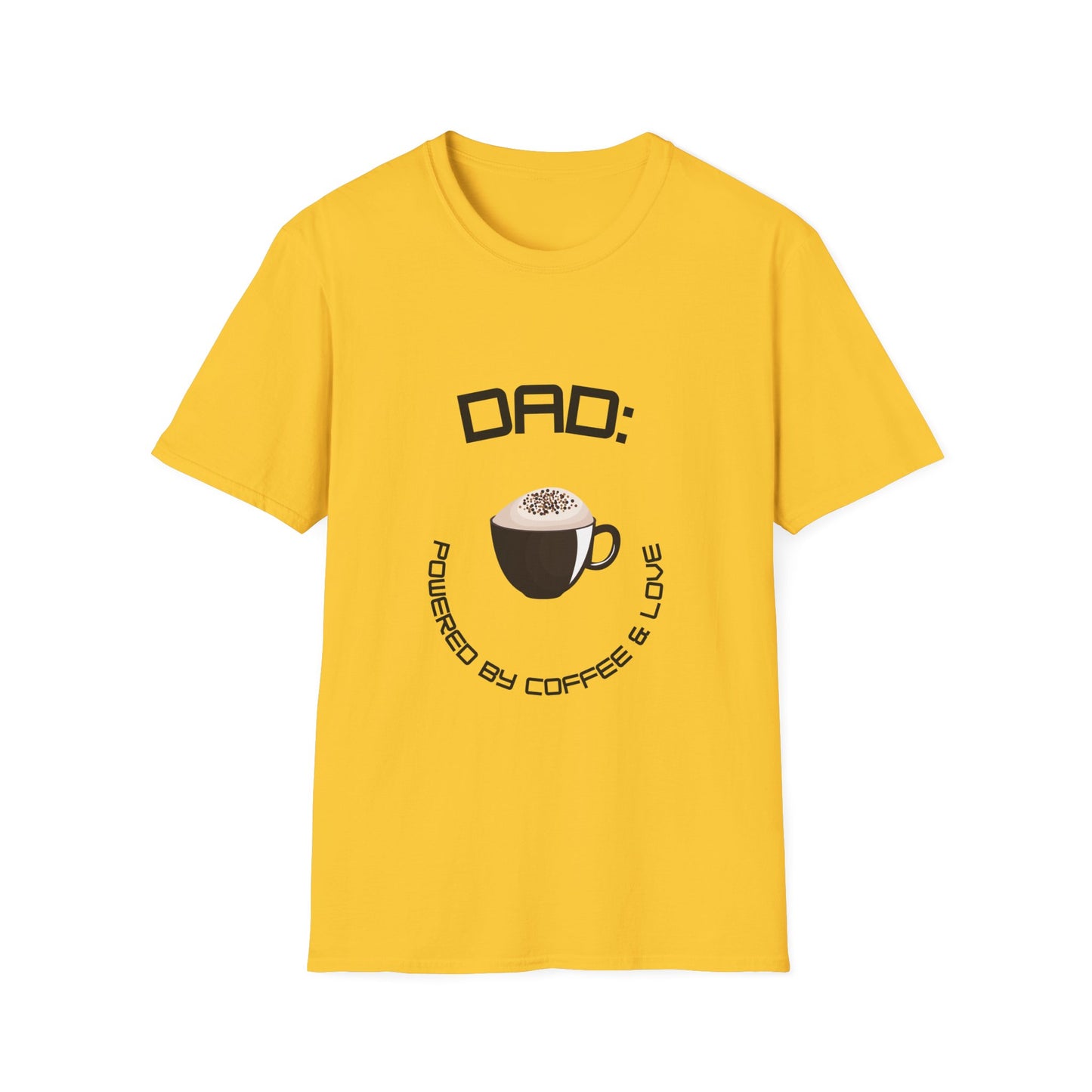 Father's Day T-Shirt: DAD: Powered by Coffee & Love