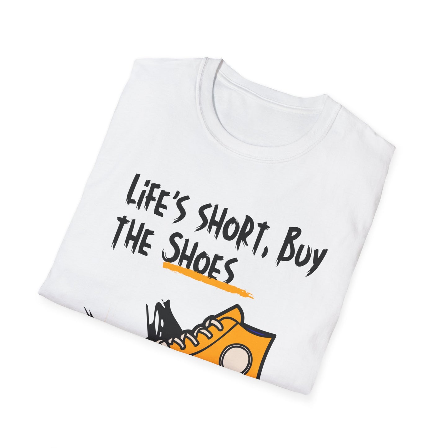 Witty Saying:  Life's short, Buy the Shoes