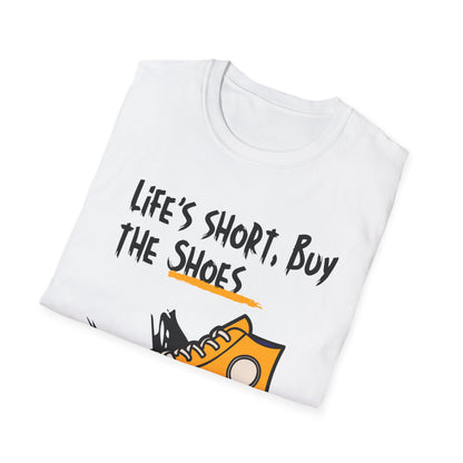 Witty Saying:  Life's short, Buy the Shoes