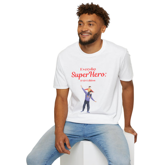 Father's Day T-Shirt: Everyday Superhero: Dad Edition