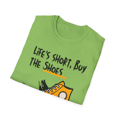 Witty Saying:  Life's short, Buy the Shoes