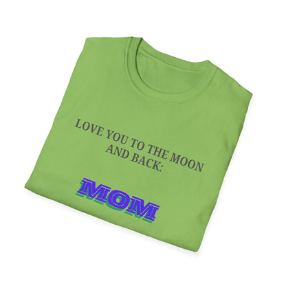 Mother's Day: Love You to the Moon and Back, MOM