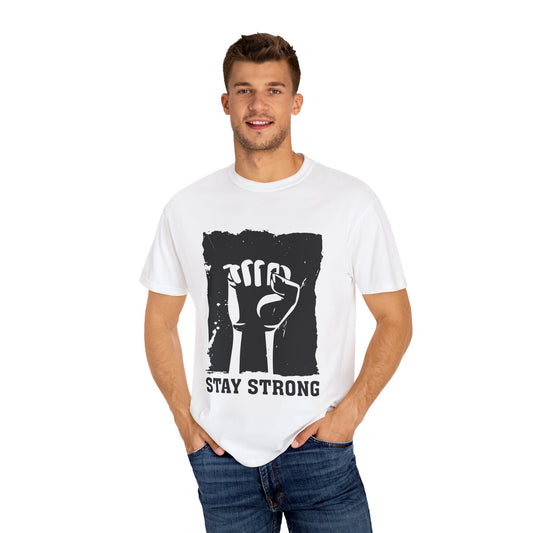 Stay Strong T-shirt