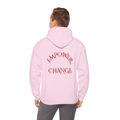 Sayings: Hooded Sweatshirt: Empower Change