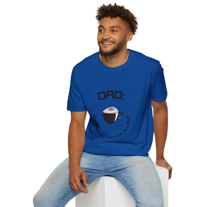 Father's Day T-Shirt: DAD: Powered by Coffee & Love