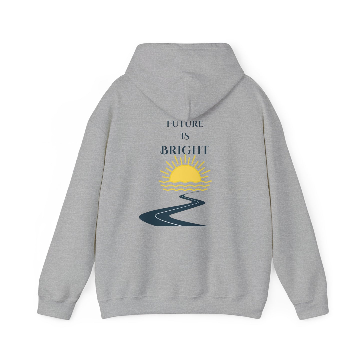 Sayings: Hooded Sweatshirt: Future Is Bright