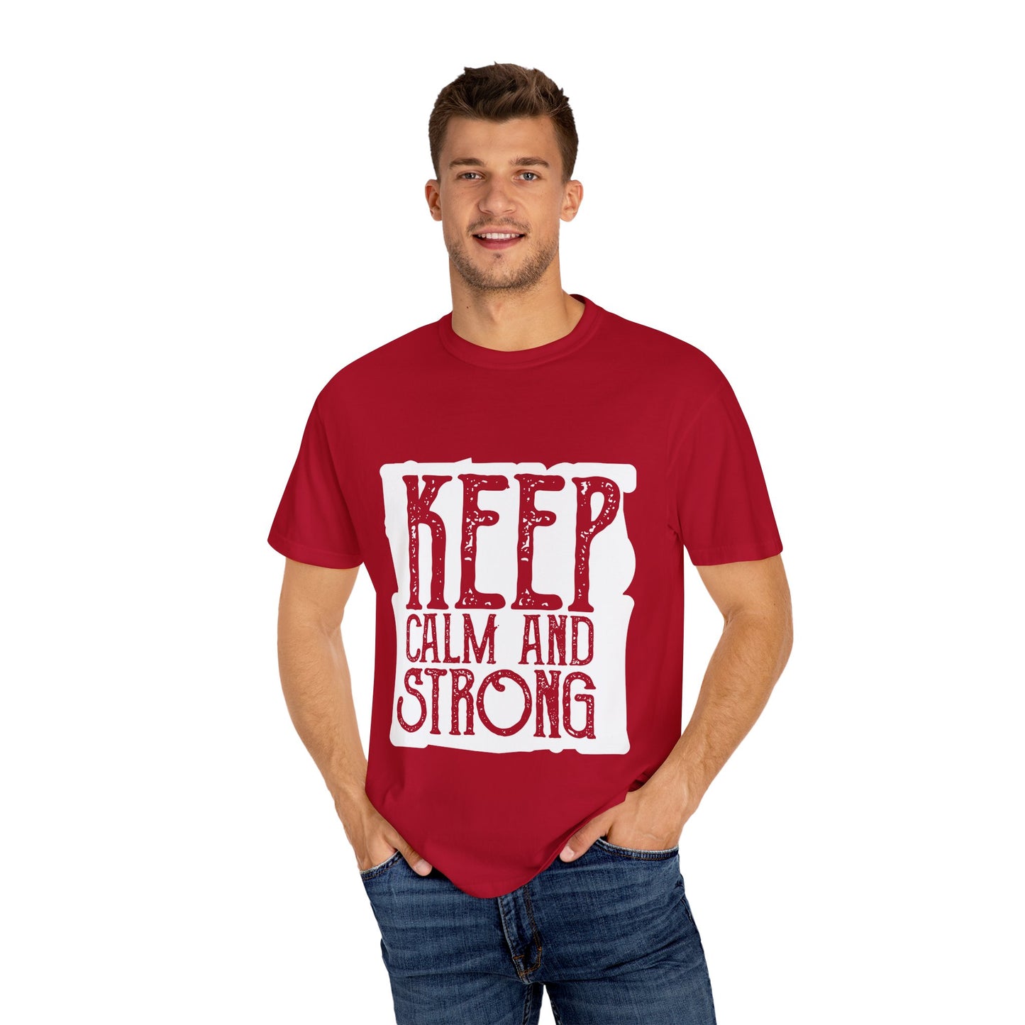 Keep Calm and Strong T-shirt