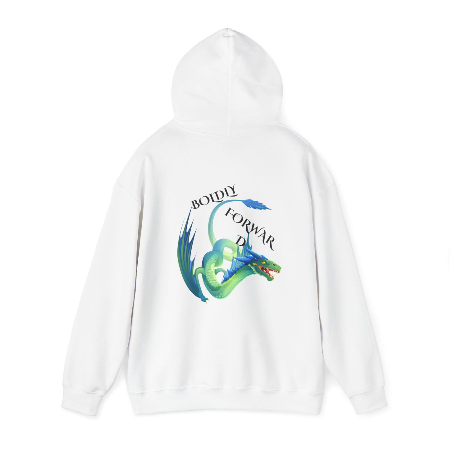 Sayings: Hooded Sweatshirt: Boldly Forward