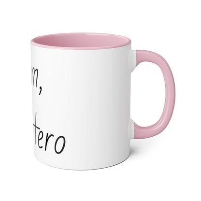 Accent Mugs, 11oz Mom, My Hero