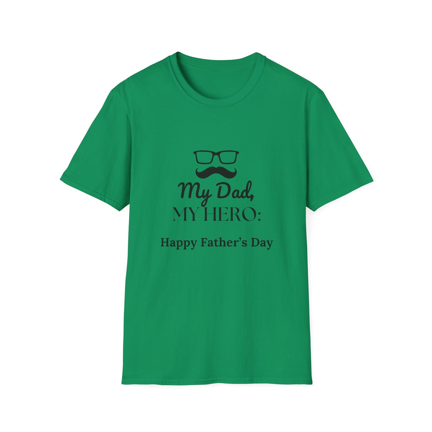 Father's Day T-Shirt: My Dad, My Hero: Happy Father's Day