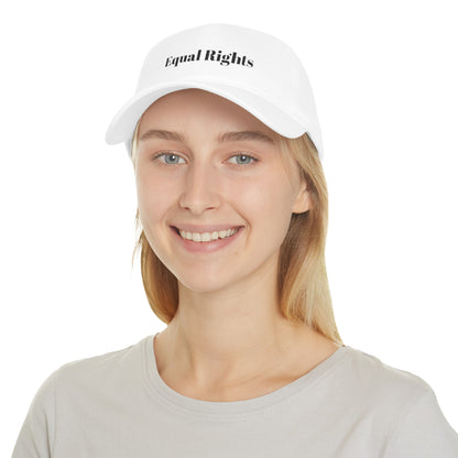 Low Profile Baseball Cap: Social Justice EQUAL RIGHTS