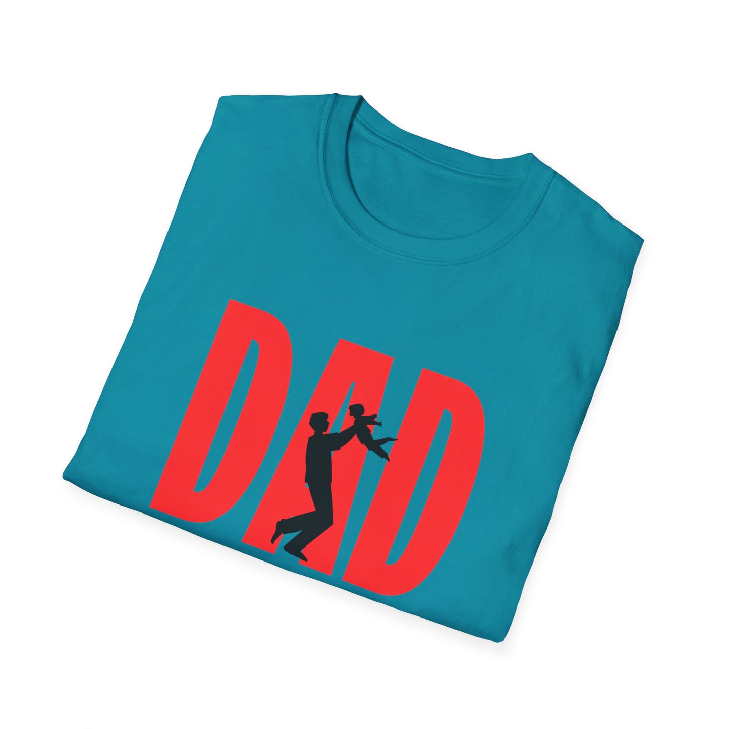 Father's Day T-Shirt: Celebrating DAD: Our Everyday HERO