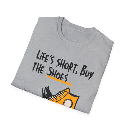 Witty Saying:  Life's short, Buy the Shoes