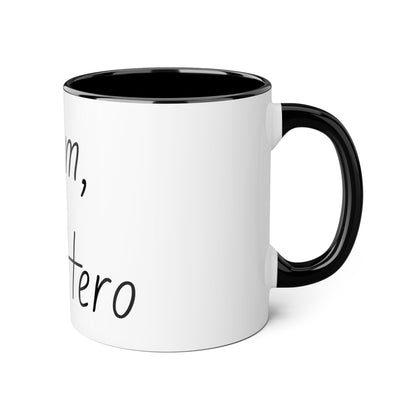 Accent Mugs, 11oz Mom, My Hero