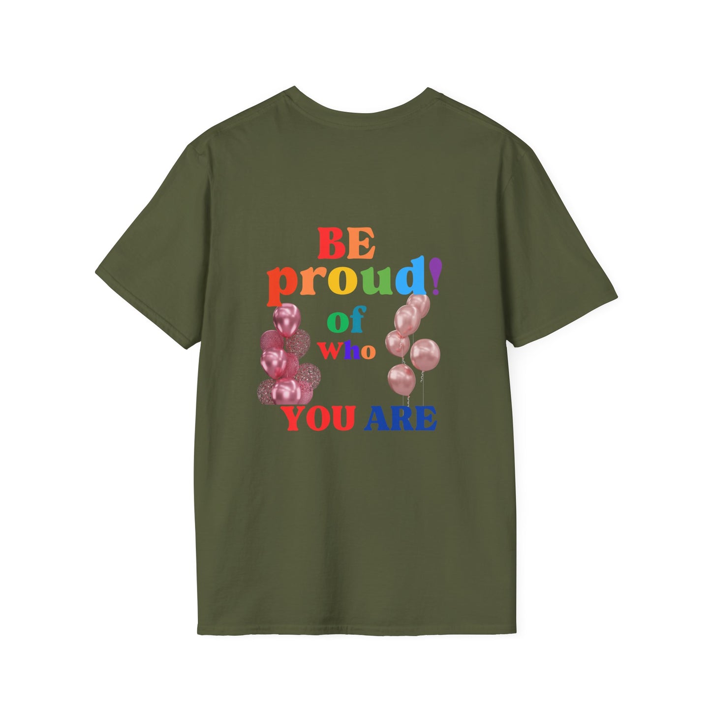 PRIDE Month  T-Shirt: Be Proud of Who You Are