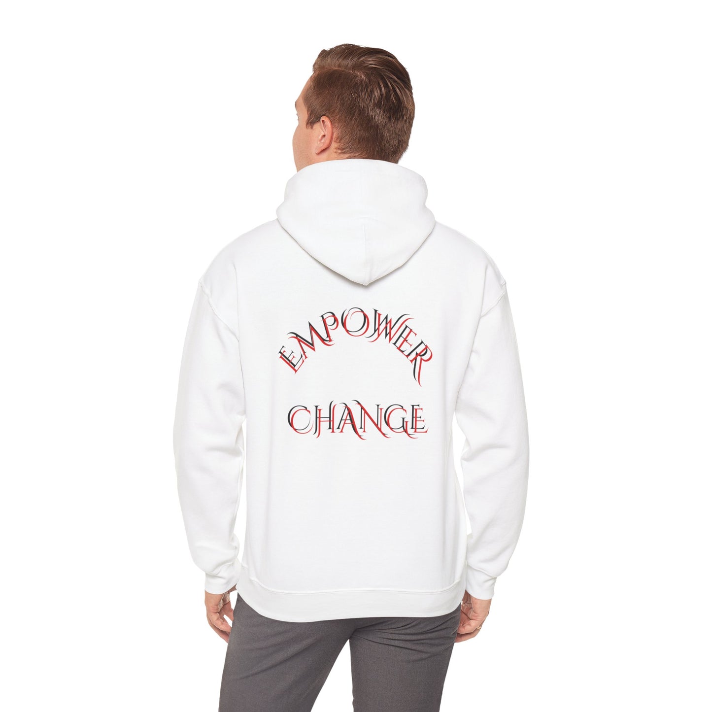 Sayings: Hooded Sweatshirt: Empower Change