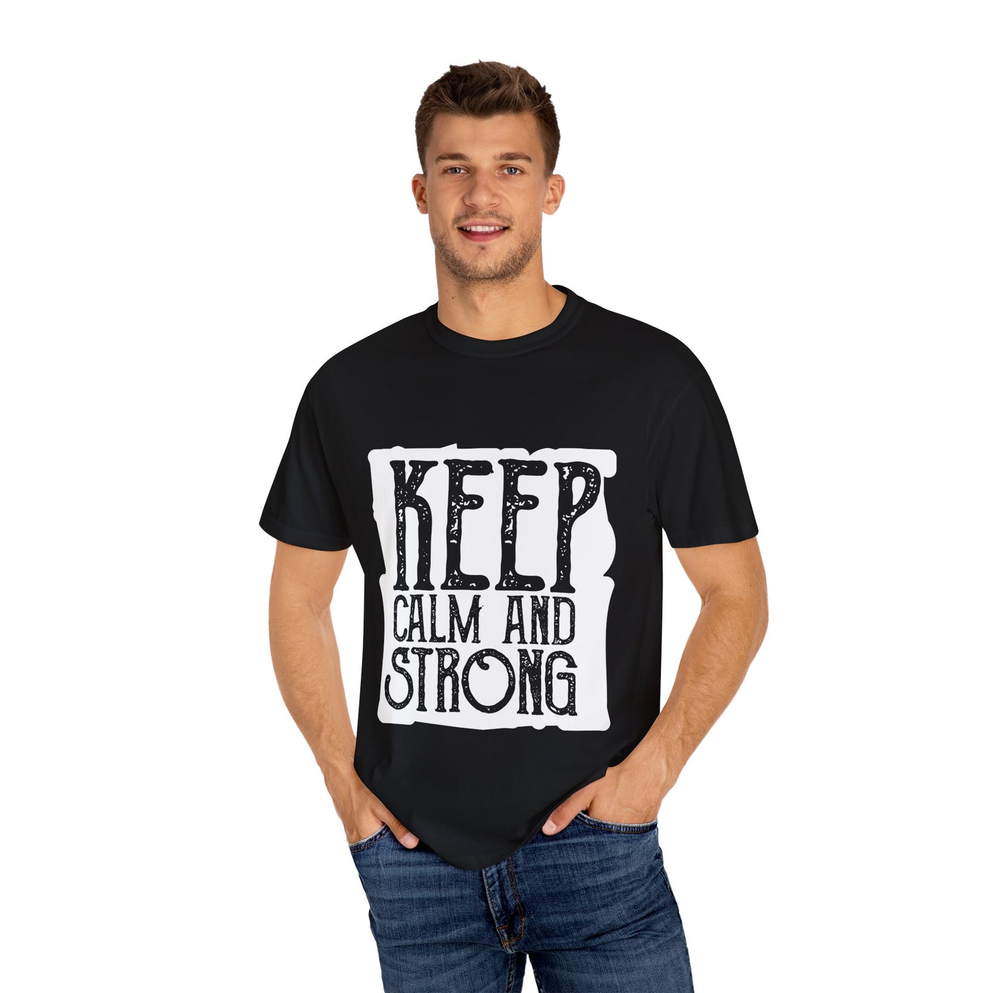 Keep Calm and Strong T-shirt