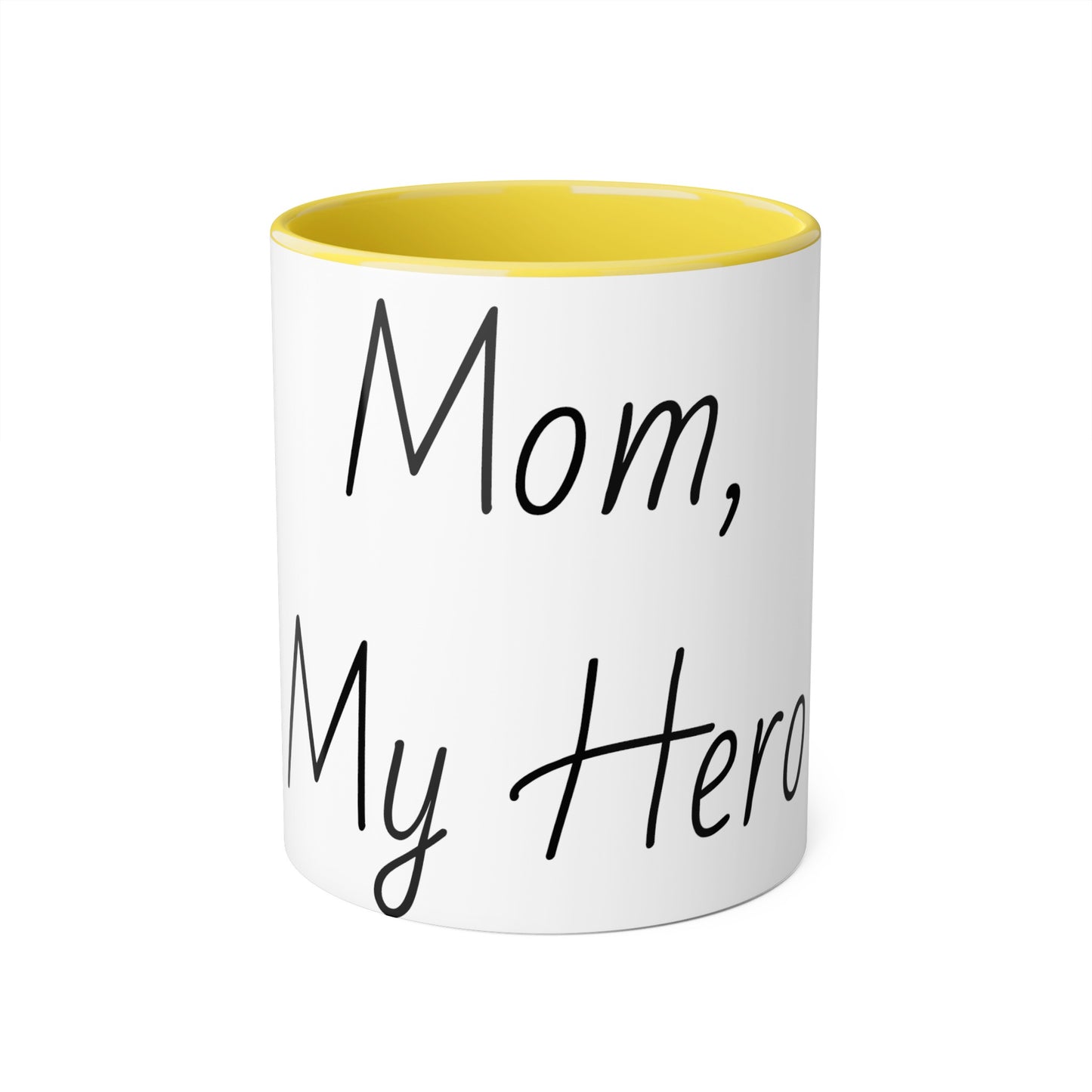 Accent Mugs, 11oz Mom, My Hero