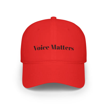 Low Profile Baseball Cap: Social Justice VOICE MATTERS