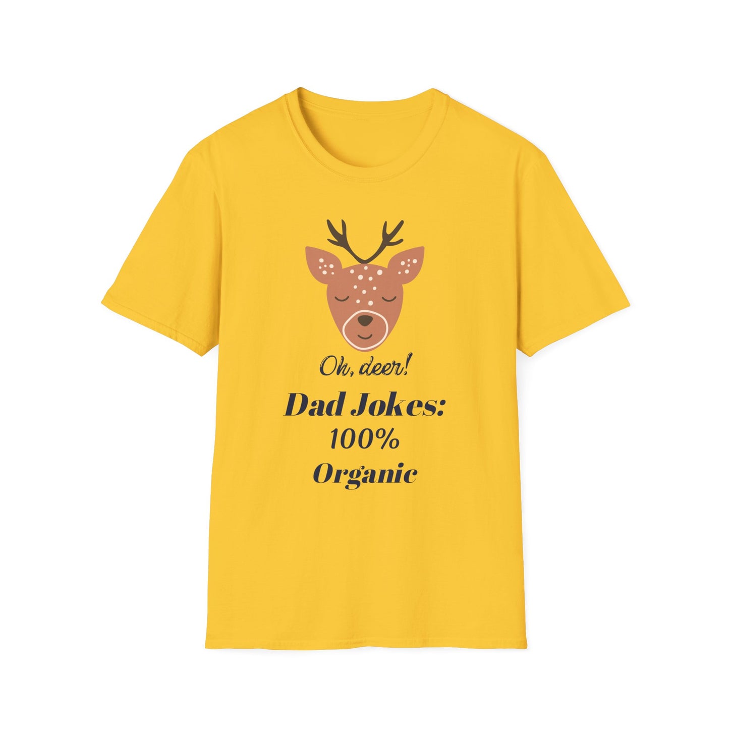 Father's Day T-Shirt: DAD Jokes: 100% Organic