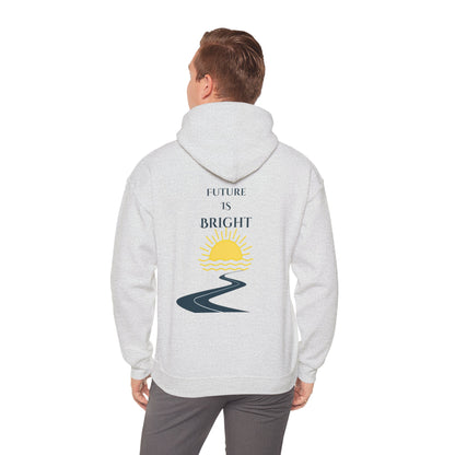 Sayings: Hooded Sweatshirt: Future Is Bright