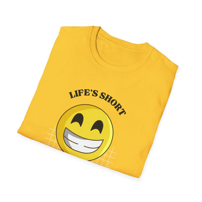 Witty Sayings: Life's Short, Simle while you still have teeth