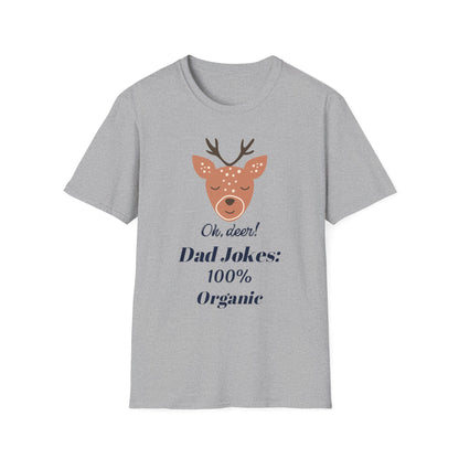 Father's Day T-Shirt: DAD Jokes: 100% Organic