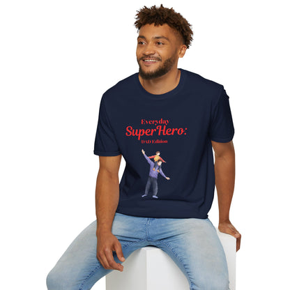 Father's Day T-Shirt: Everyday Superhero: Dad Edition