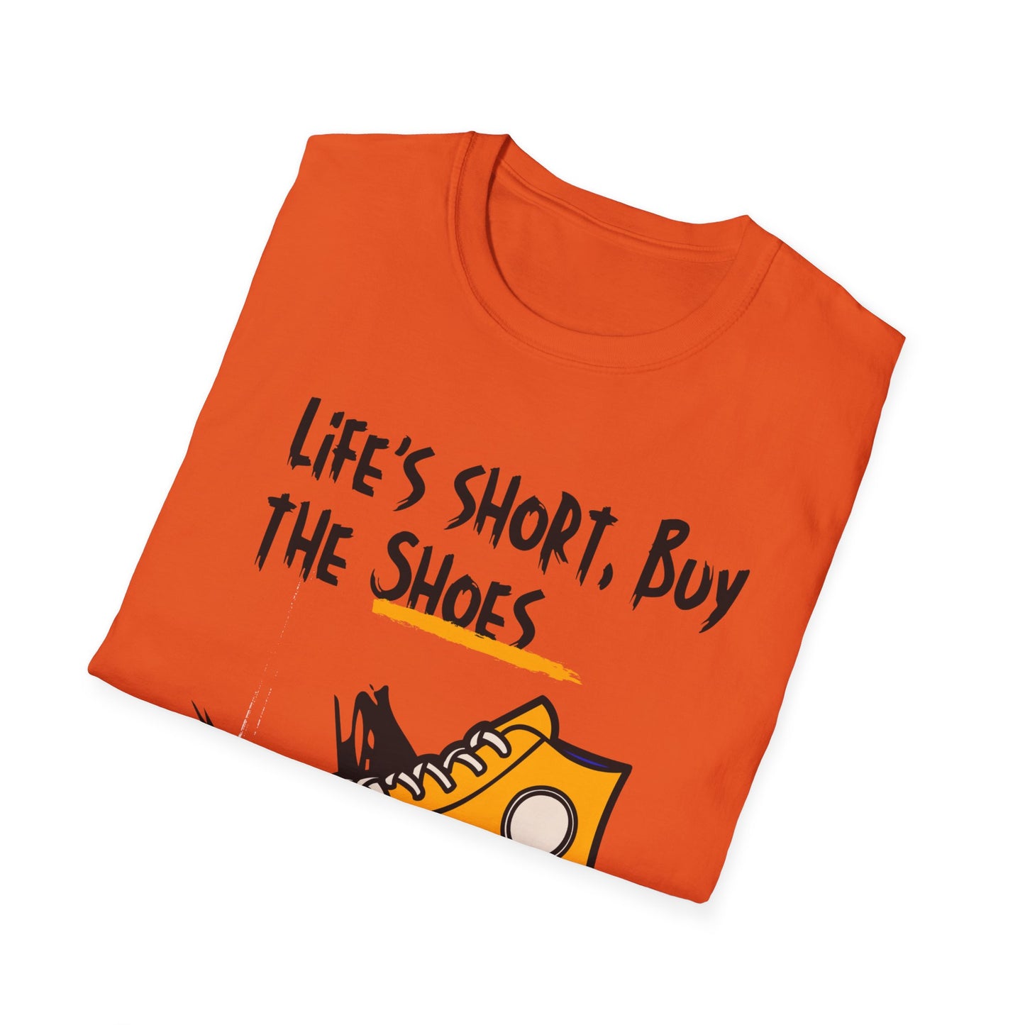 Witty Saying:  Life's short, Buy the Shoes