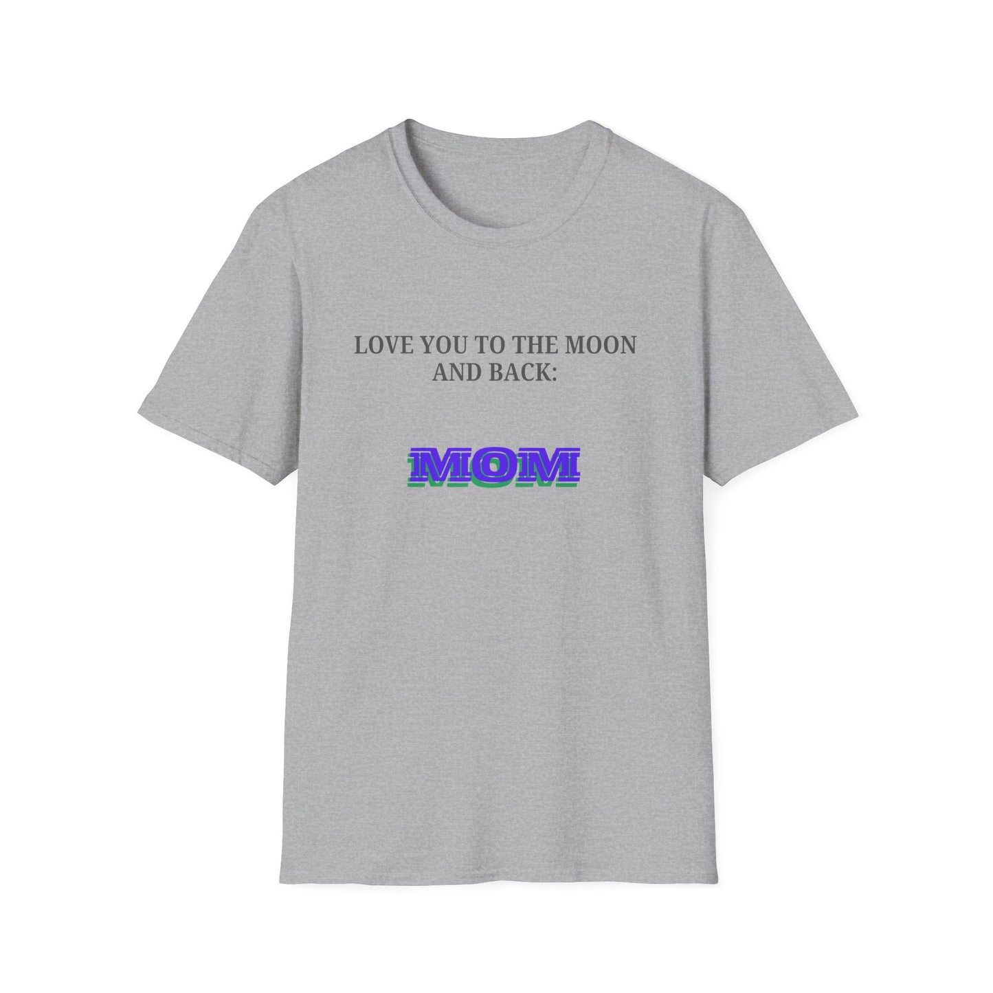 Mother's Day: Love You to the Moon and Back, MOM