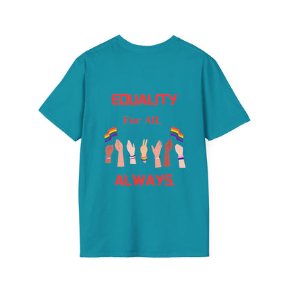 PRIDE Month T-Shirt: EQUALITY For All, Always.